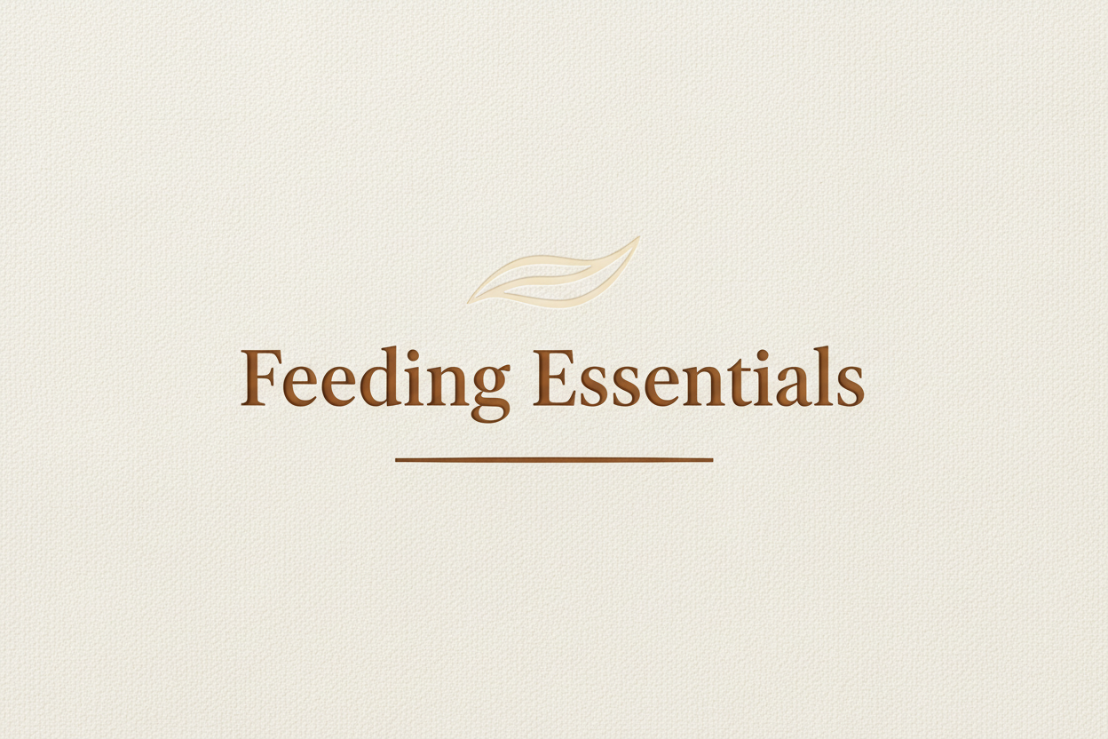 Feeding Essentials